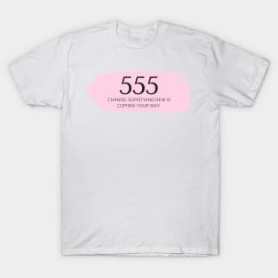 555 Angel Number pink T-Shirt